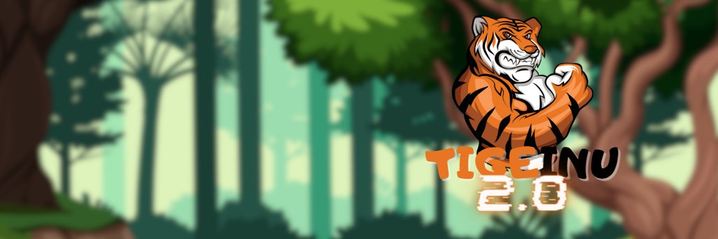 TigeInu2.0 | Best Meme Token from BSC ! banner