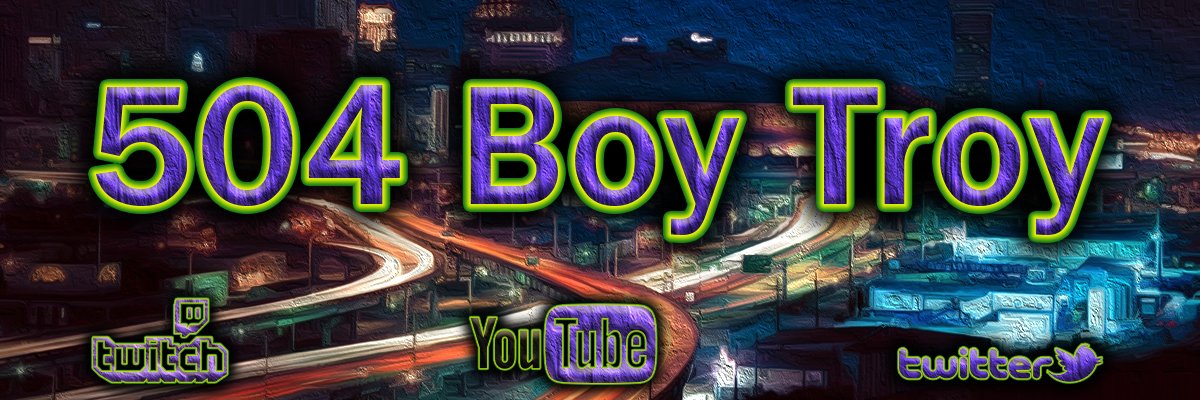 ⚜️ 504 Boy Troy ⚜️ banner