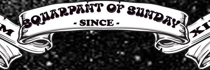 Squarpant Of Sunday banner