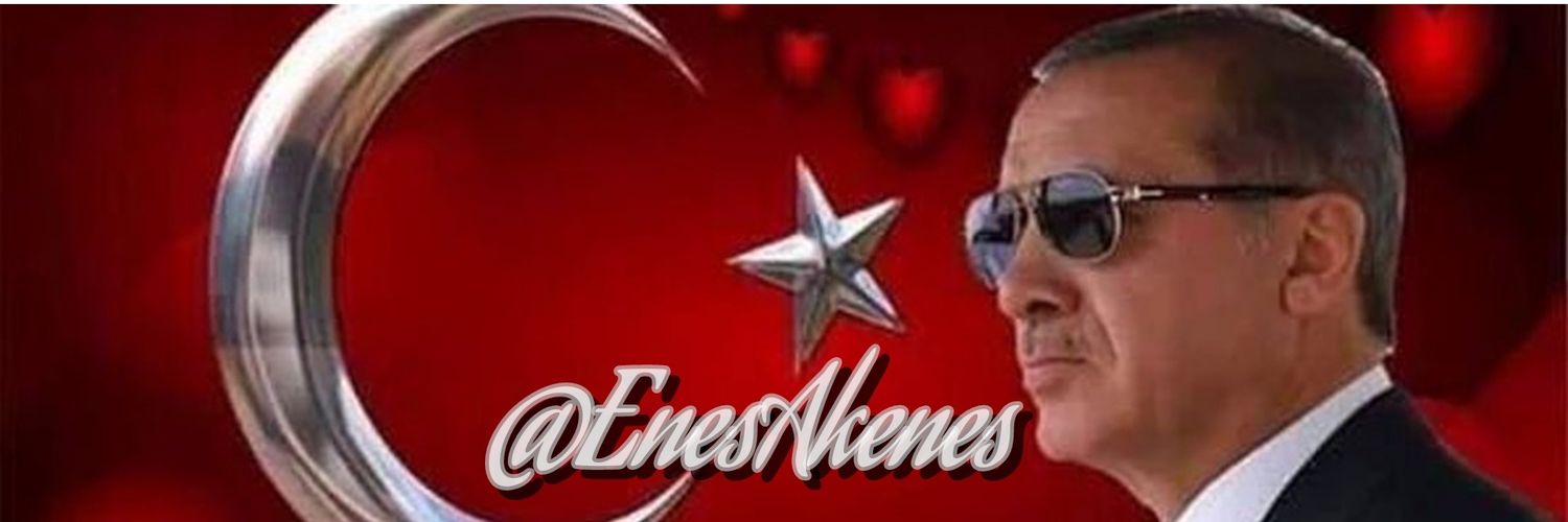 @EnesAkenes🇹🇷 banner