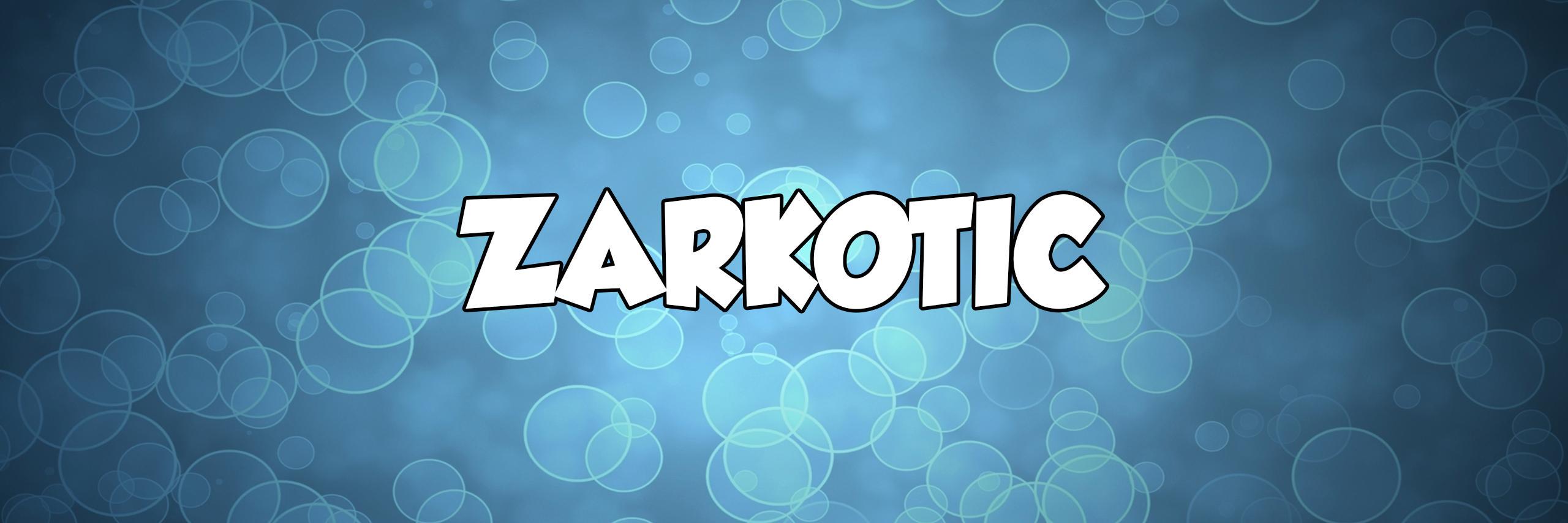ZarkoticTV's profile banner image