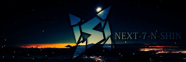 Next7nShin's profile banner image