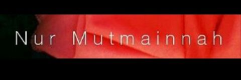 nmutmainnah97's profile banner image