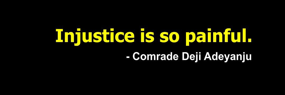 Comrade Deji Adeyanju's banner