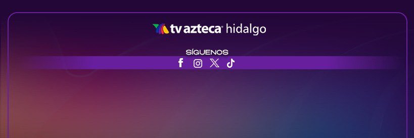 TV Azteca Hidalgo banner