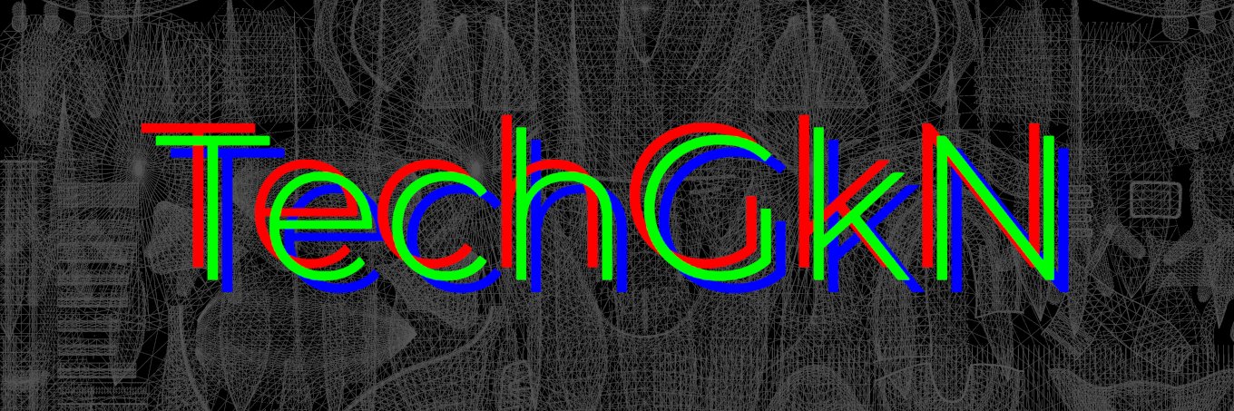 TechGkN's profile banner image