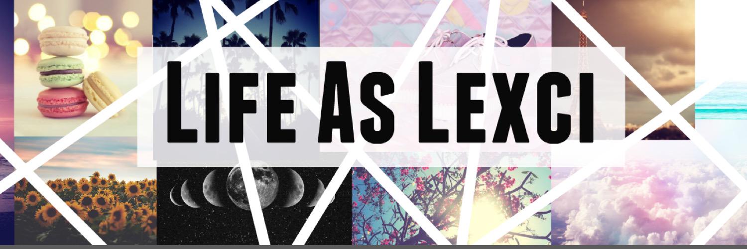 LifeAsLexci's profile banner image