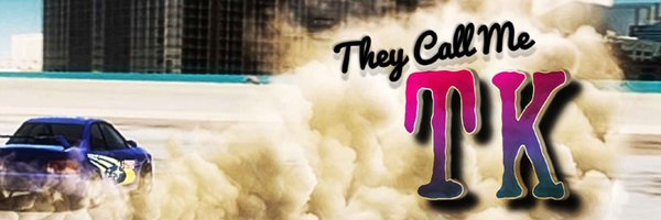 _TheyCallMeTK Profile Banner