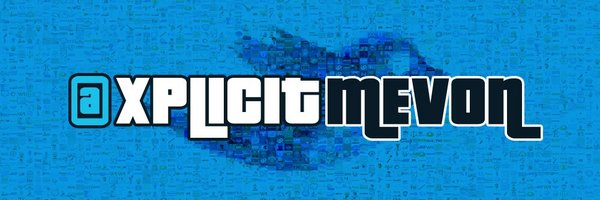 XplicitMevon Profile Banner
