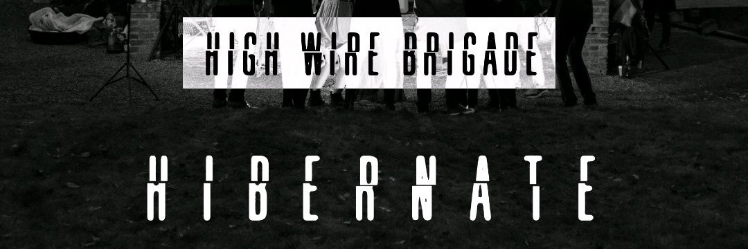 High Wire Brigade banner