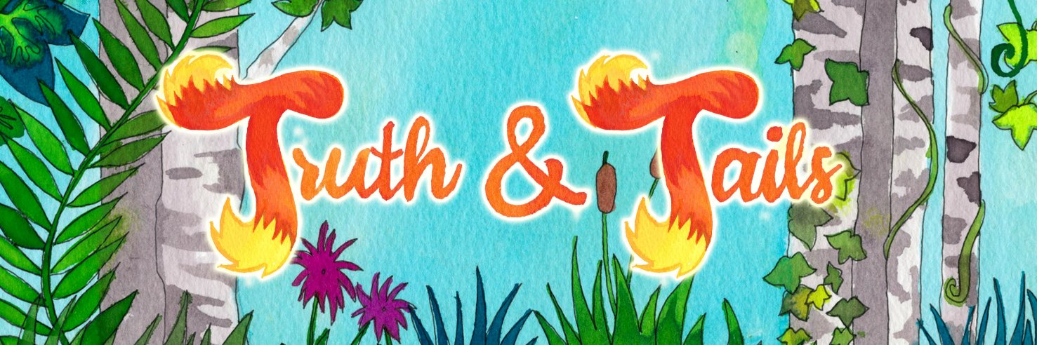 Truth & Tails banner