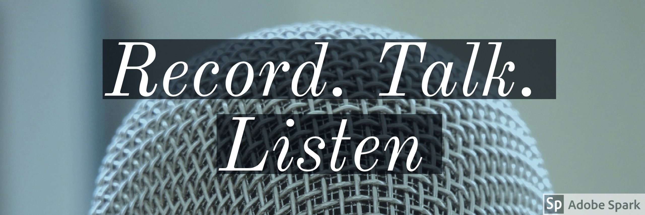 Record Talk Listen banner