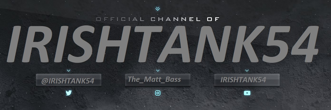 🔴 Live now | IrishTank54 banner