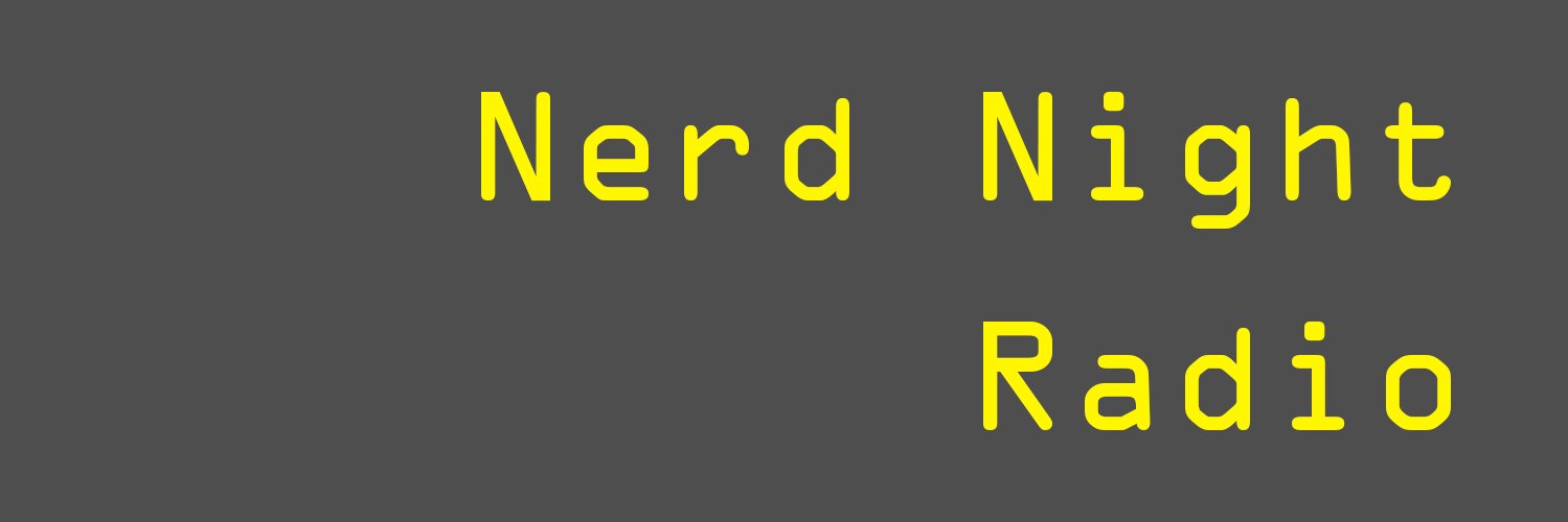 NerdNightRadio's profile banner image