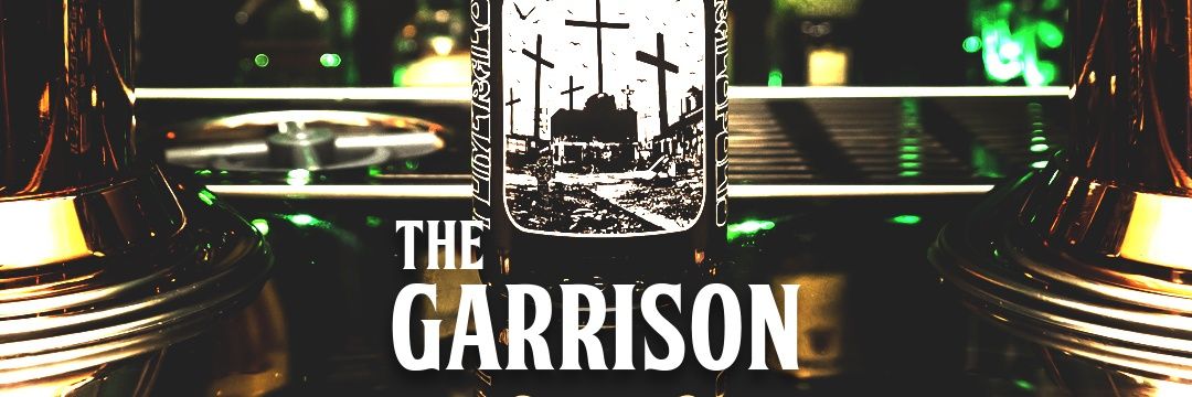 THE GARRISON banner