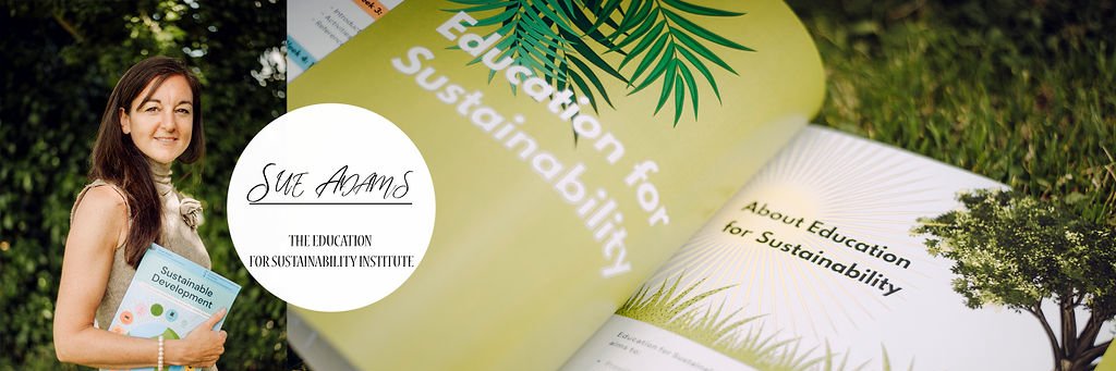 Susan Adams • Education For Sustainability banner