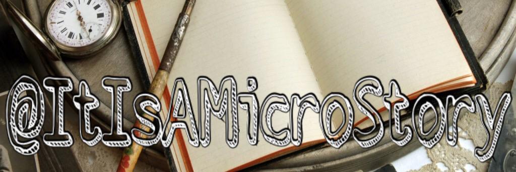 ItIsAMicroStory's profile banner image