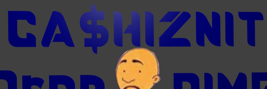 Cashiznit's profile banner image