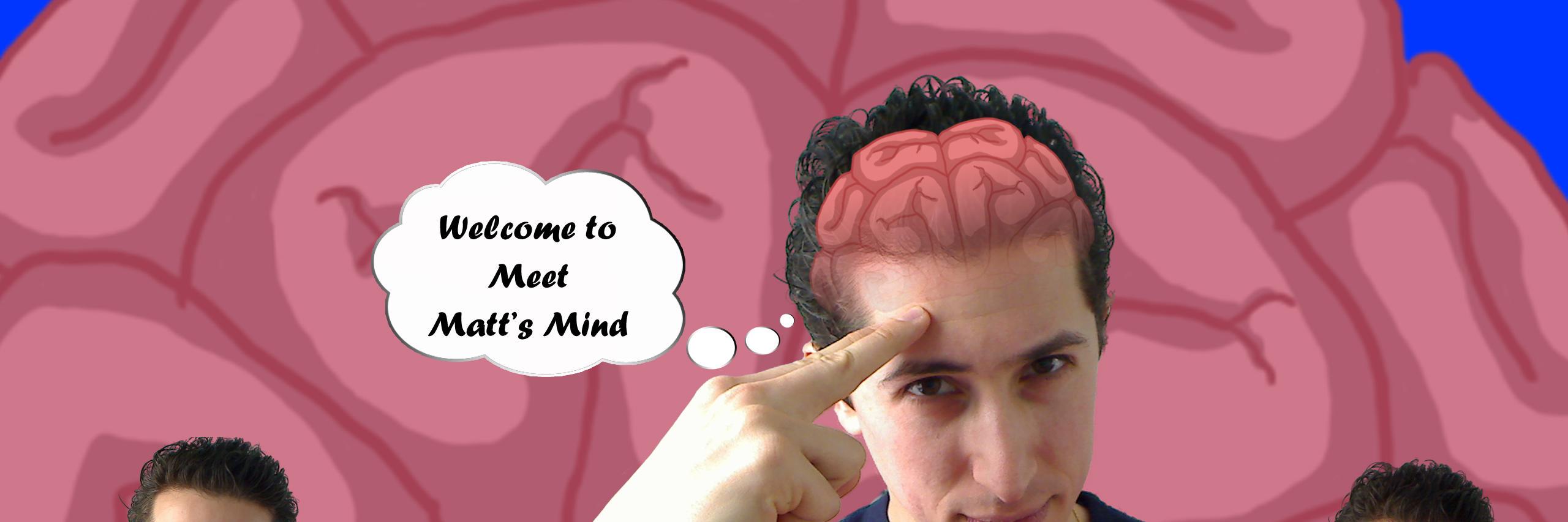 meetmattsmind's profile banner image