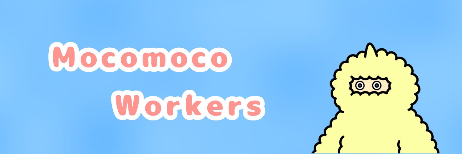 Piui【Mocomoco Workers】.edge🦭 banner