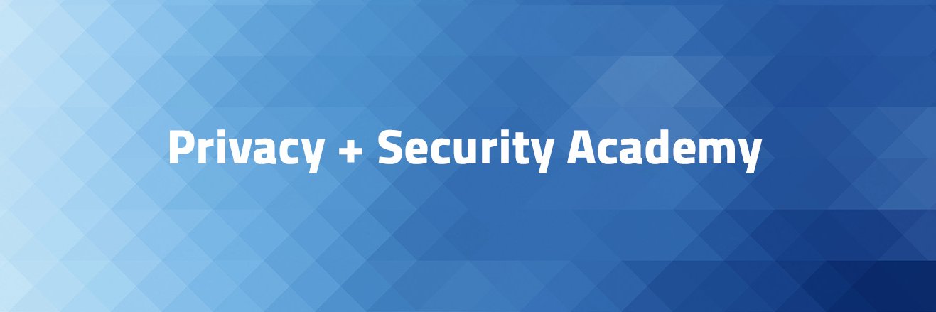 Privacy + Security Academy banner