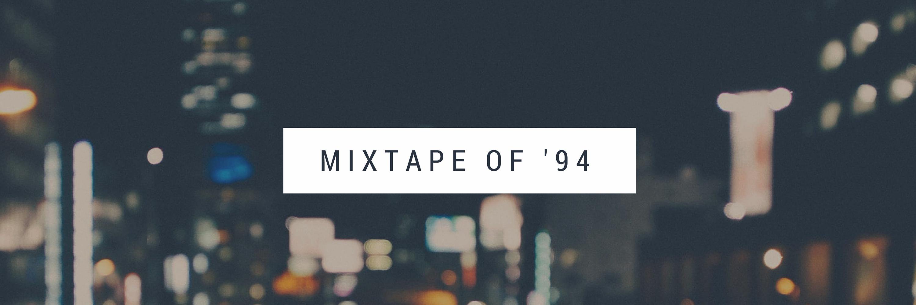 mixtape of '94 banner
