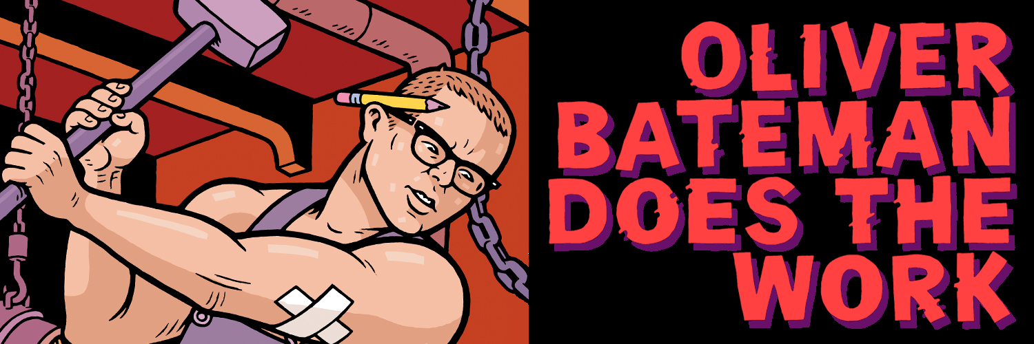 Oliver Bateman Does the Work's banner