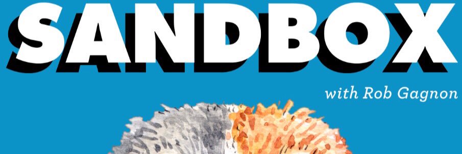 Sandbox w Rob Gagnon banner