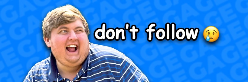 Gage banner