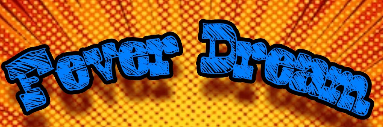 FeverDreamOC's profile banner image