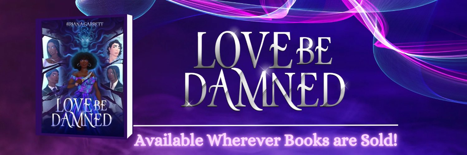 Briana Garrett ✨ Love Be Damned OUT NOW banner