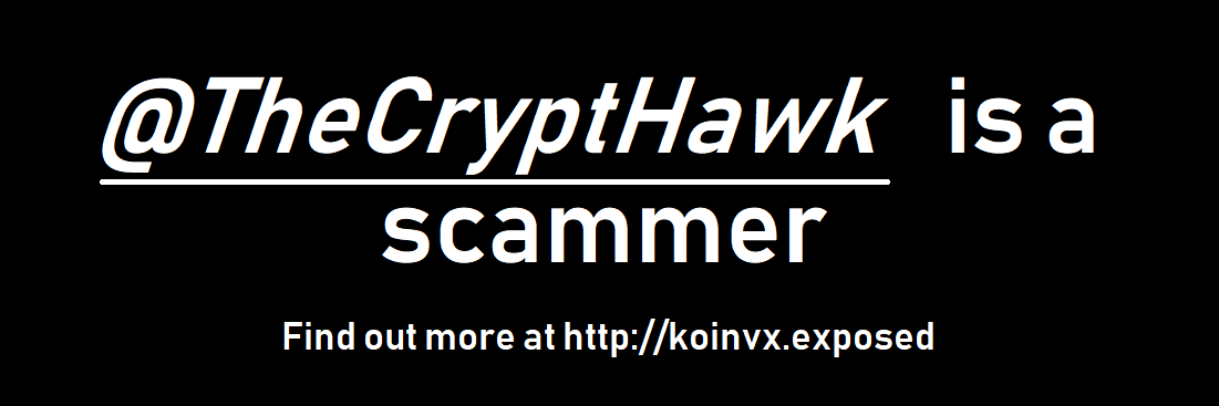 @TheCryptHawk is a Scammer banner