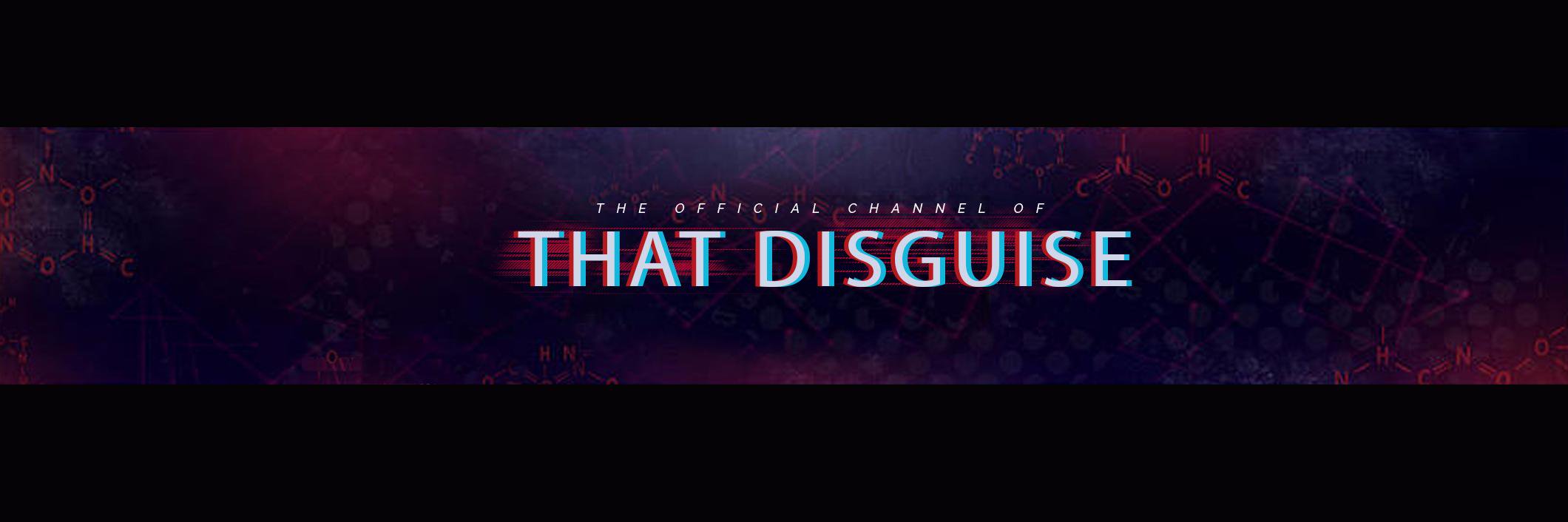 ThatDisguise's profile banner image