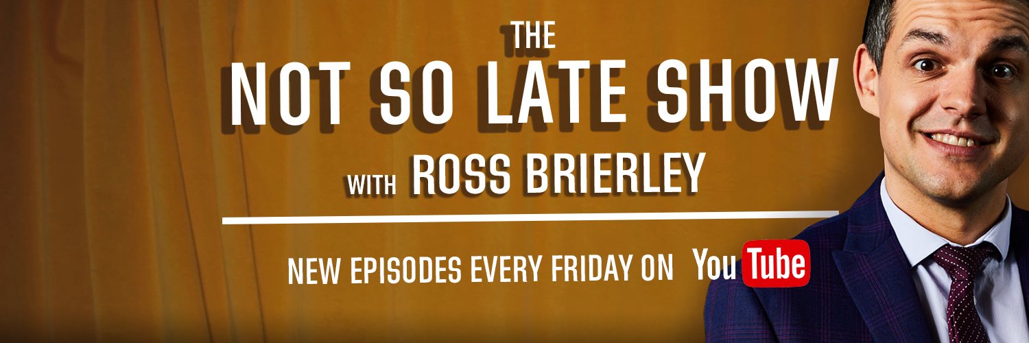 The Not So Late Show with Ross Brierley banner