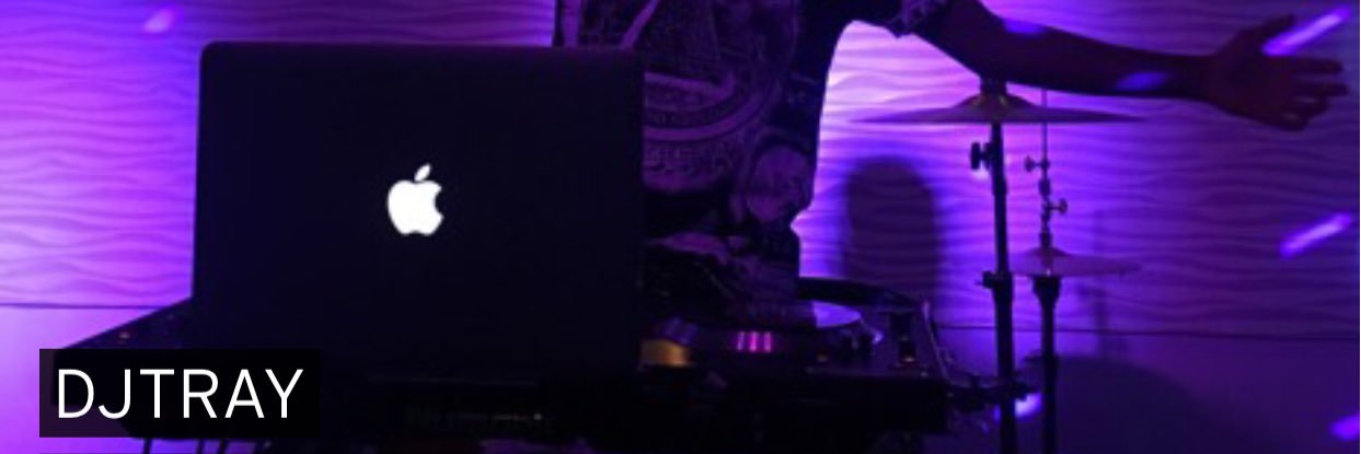 DjTray🎼🎚 banner