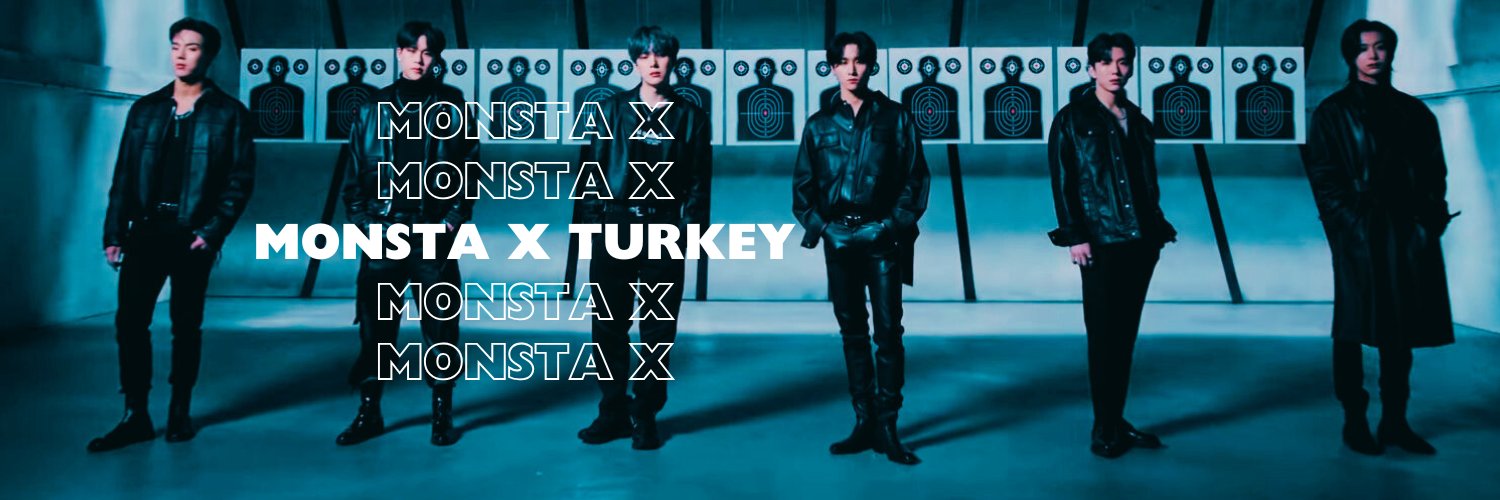 ⋈MONSTA X TURKEY⋈ banner