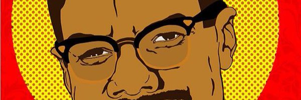 Malcolm X Movement🔻 Profile Banner