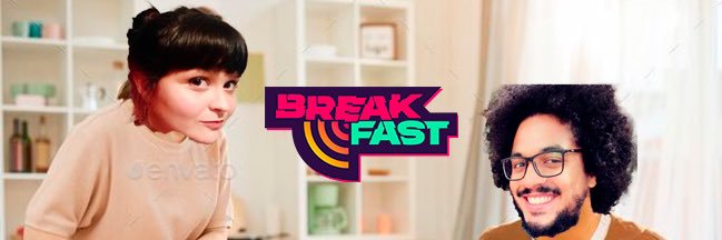 BreakFast.mp4, el podcast banner