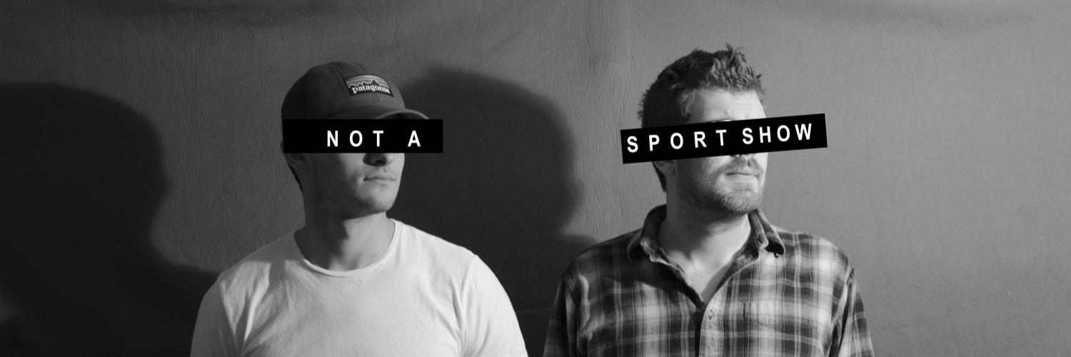 Not A Sport Show (@notasportshow) / Posts / X