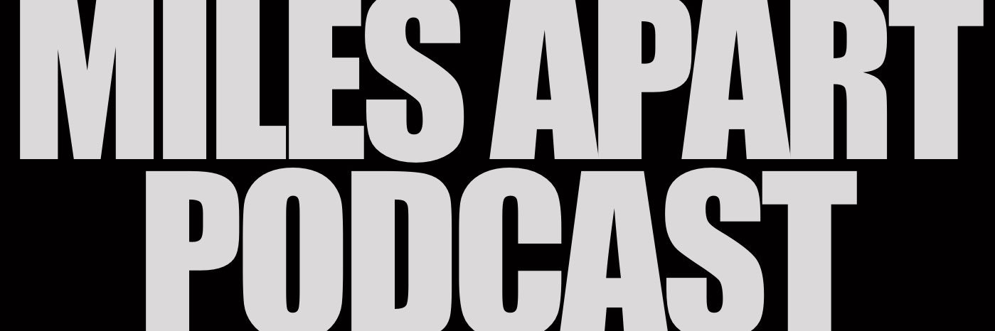 milesapartpod's profile banner image