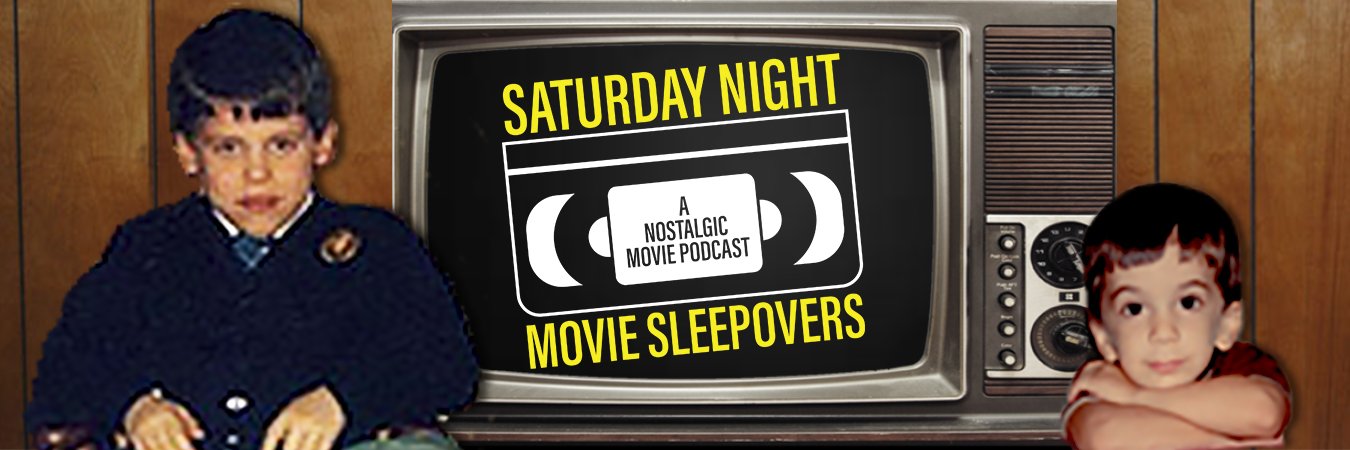 Saturday Night Movie Sleepovers banner