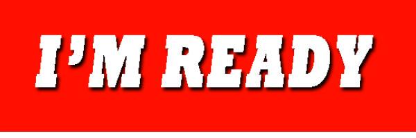 I'M READY banner