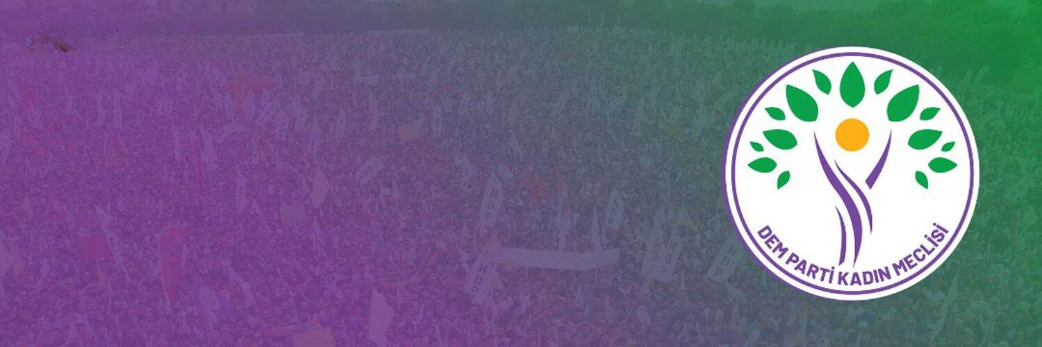 DEM Parti Kadın Meclisi's banner