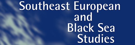 Southeast European & Black Sea Studies banner