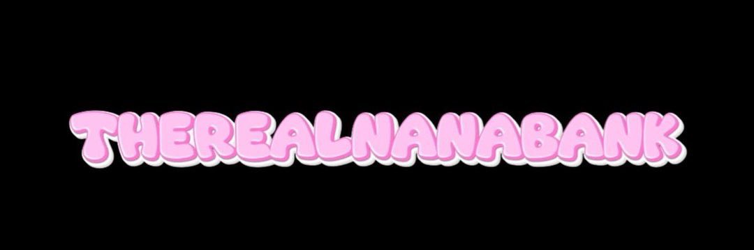 Therealnanabank🫶 banner