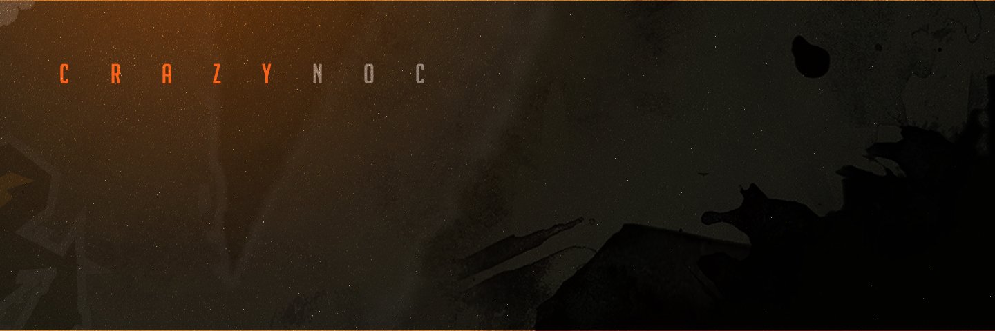 CrazyNoc's banner