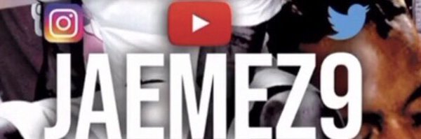 jaemez9 Profile Banner