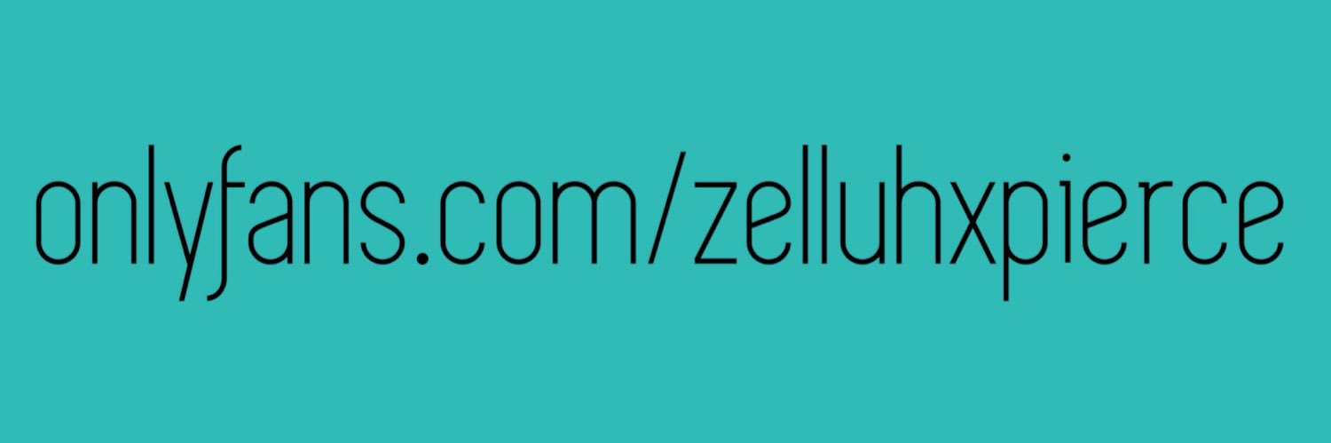 zelluhxpierce's profile banner image