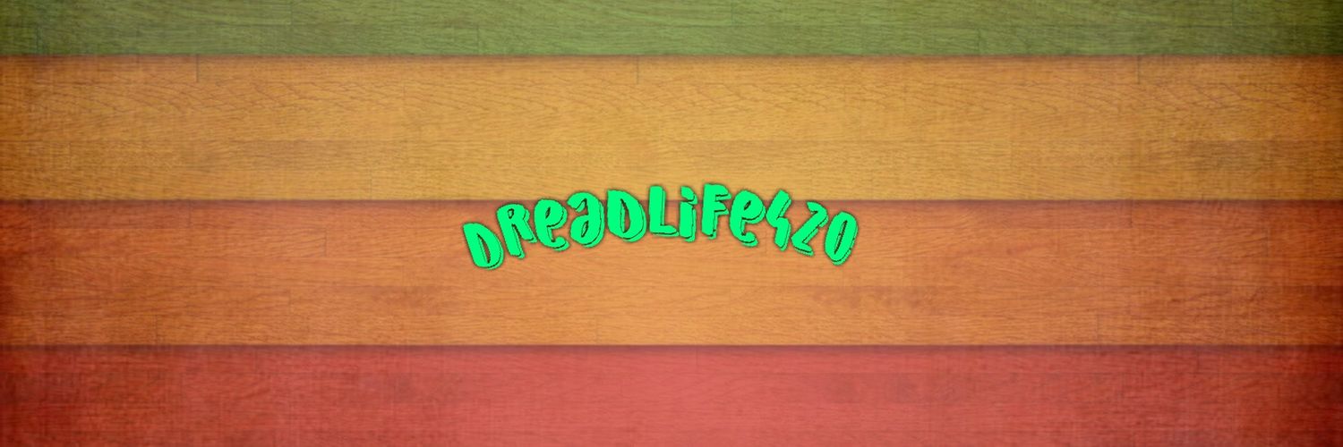 Dread_Life420's profile banner image