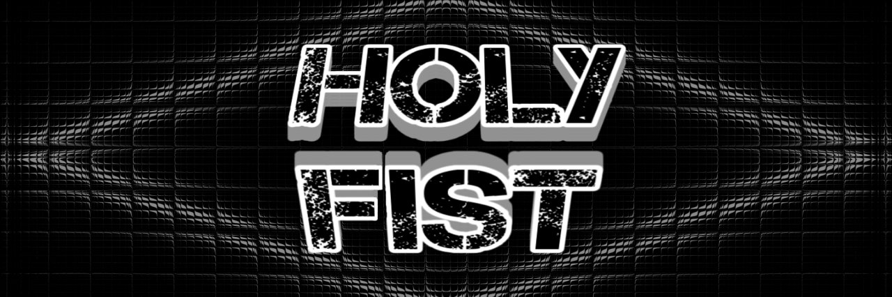 Holy Fist banner